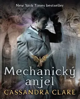 Fantasy, upíri Mechanický anjel - Cassandra Clare