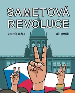 Komiksy Sametová revoluce - Zdeněk Ležák,Jiří Zimčík