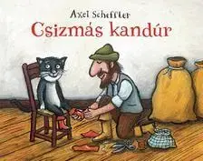 Rozprávky Csizmás kandúr - Axel Scheffler