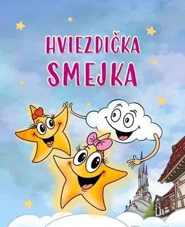 Rozprávky Hviezdička Smejka - Monika Grilka,Mirek Vostrý