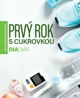 Medicína - ostatné Prvý rok s cukrovkou - Barbora Zoboková