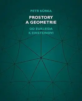 Matematika, logika Prostory a geometrie - Petr Kurka