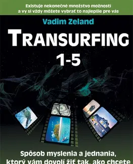 Duchovný rozvoj Transurfing 1 - 5 - Vadim Zeland