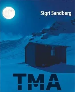 Skutočné príbehy Tma - Sigri Sandberg