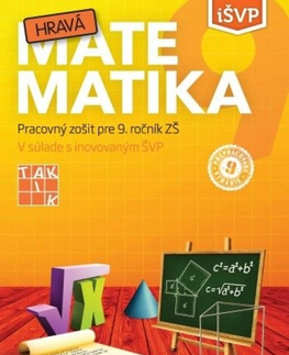 Matematika Hravá matematika 9 PZ, 4. vydanie - Kolektív autorov