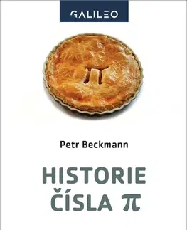 Matematika, logika Historie čísla Pí - Beckmann Petr