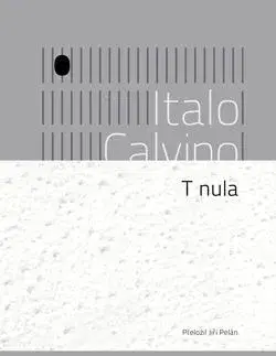 Novely, poviedky, antológie T nula - Italo Calvino