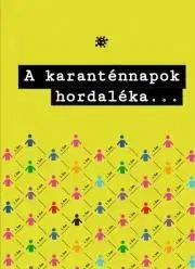 Svetová beletria A karanténnapok hordaléka - Kristóf (szerk.) Zámbó