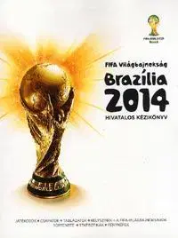 Futbal, hokej FIFA Világbajnokság Brazília 2014
