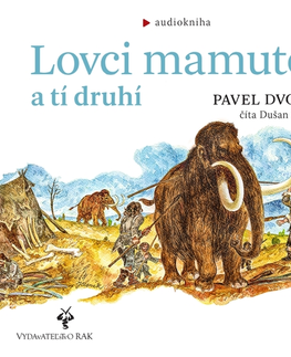 História Publixing a Vydavateľstvo RAK Lovci mamutov a tí druhí