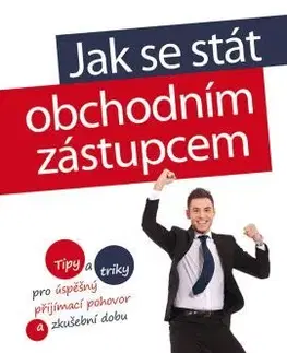 Rozvoj osobnosti Jak se stát obchodním zástupcem - Miroslav Konopáč