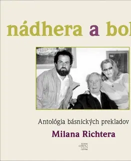 Novely, poviedky, antológie Nádhera a bolesť - Milan Richter