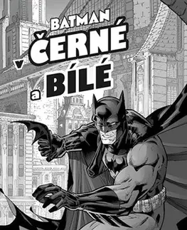 Komiksy Batman v černé a bílé