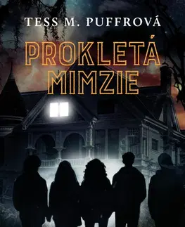 Sci-fi a fantasy Prokletá Mimzie - Tess M. Puffrová