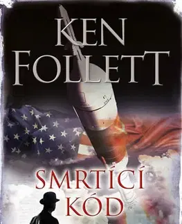 Historické romány Smrtící kód - 2.vydání - Ken Follett