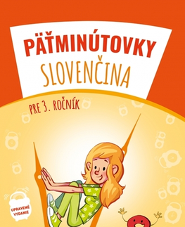 Slovenský jazyk Pätminútovky slovenčina - 3.ročník, 3. vydanie - Kolektív autorov