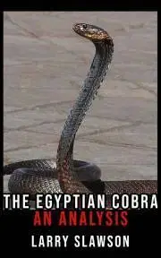 Prírodné vedy - ostatné The Egyptian Cobra - Slawson Larry