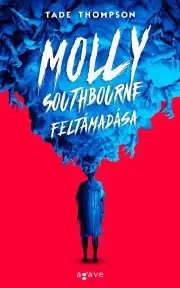 Detektívky, trilery, horory Molly Southbourne feltámadása - Tade Thompson