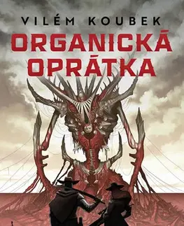 Sci-fi a fantasy Organická oprátka - Vilém Koubek