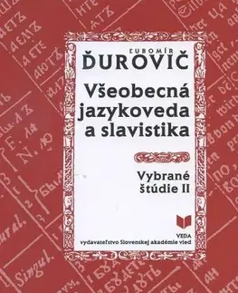 Literárna veda, jazykoveda Všeobecná jazykoveda a slavistika - Ľubomír Ďurovič