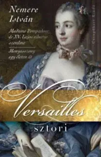 Svetové dejiny, dejiny štátov Versailles sztori - István Nemere