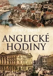 Svetová beletria Anglické hodiny - Henry James