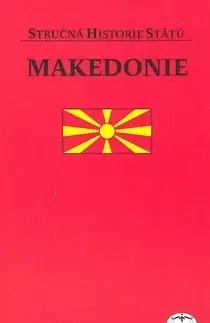 Svetové dejiny, dejiny štátov Makedonie - Přemysl Rosůlek