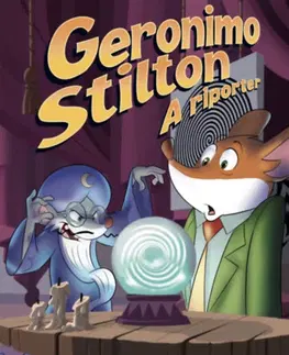 Komiksy Geronimo Stilton, a riporter 8. - Hipnózis - Geronimo Stilton