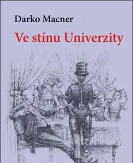Detektívky, trilery, horory Ve stínu Univerzity - Darko Macner