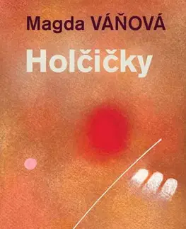 Česká beletria Holčičky - Magda Váňová