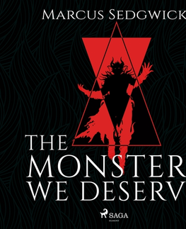 Detektívky, trilery, horory Saga Egmont The Monsters We Deserve (EN)