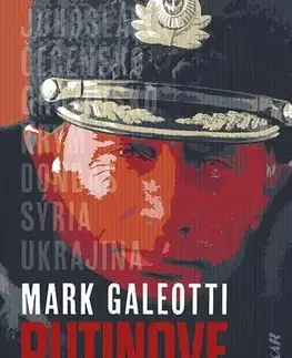 Politológia Putinove vojny - Mark Galeotti