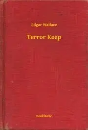 Svetová beletria Terror Keep - Edgar Wallace