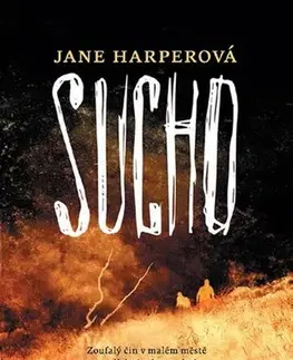 Detektívky, trilery, horory Sucho - Jane Harperová
