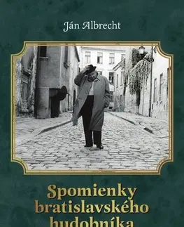 Film, hudba Spomienky bratislavského hudobníka, 2. vydanie - Albrecht Ján