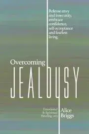 Náboženstvo - ostatné Overcoming Jealousy - Briggs Alice