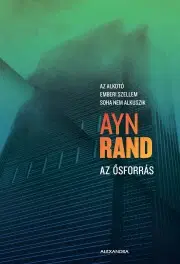 Filozofia Az Ősforrás - Ayn Rand
