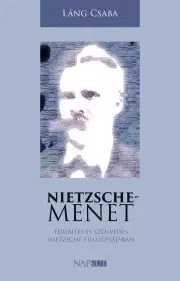 Filozofia Nietzsche-menet - Láng Csaba