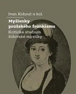 Pre vysoké školy Myšlenky pražského frankismu - Ivan Kohout