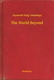 Svetová beletria The World Beyond - Cummings Raymond King