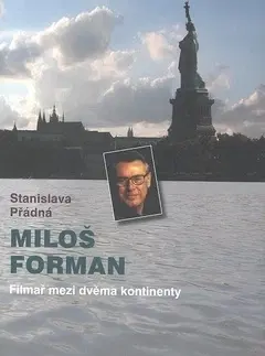 Biografie - ostatné Miloš Forman - Stanislava Přádna