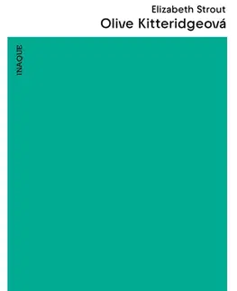 Svetová beletria Olive Kitteridgeová, 2. vydanie - Elizabeth Stroutová,Kamila Laudová