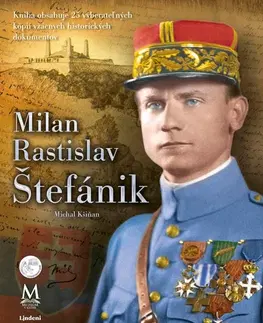 Slovenské a české dejiny Milan Rastislav Štefánik 2. vydanie - Michal Kšiňan