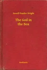 Svetová beletria The God in the Box - Wright Sewell Peaslee