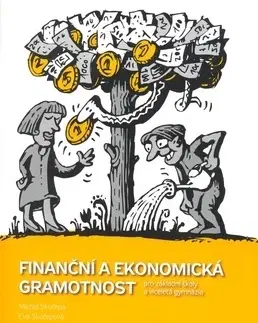 Učebnice pre ZŠ - ostatné Finanční a ekonomická gramotnost - Pracovní sešit 1 - Eva Skořepová,Michal Skořepa