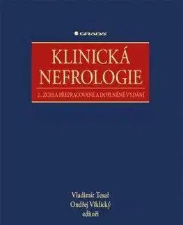 Medicína - ostatné Klinická nefrologie - Kolektív autorov,Vlastimil Tesař