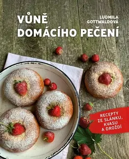 Kuchárky - ostatné Vůně domácího pečení, 2. vydání - Ludmila Gottwaldová