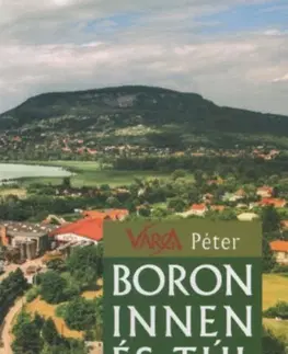 Víno Boron innen és túl - Peter Varga