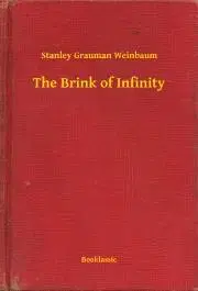 Svetová beletria The Brink of Infinity - Weinbaum Stanley Grauman