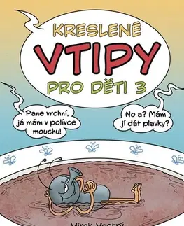 Pre deti a mládež - ostatné Kreslené vtipy pro děti 3 - Zuzana Neubauerová,Mirek Vostrý
